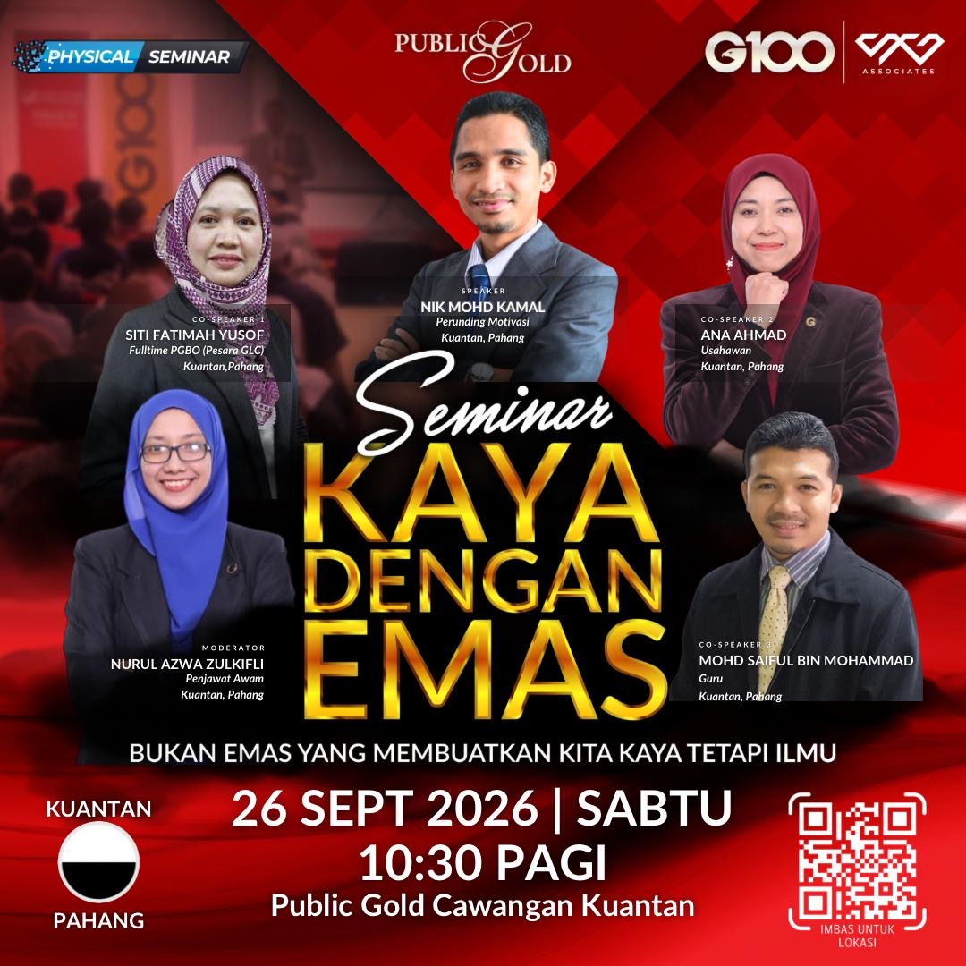 [Kuantan] Seminar Kaya Dengan Emas