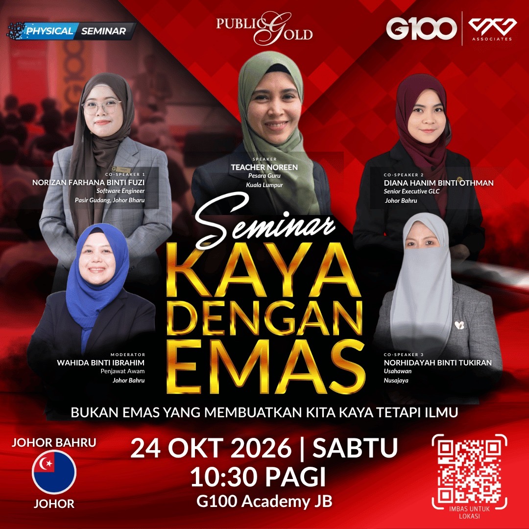 [JOHOR BAHRU] Seminar Kaya Dengan Emas